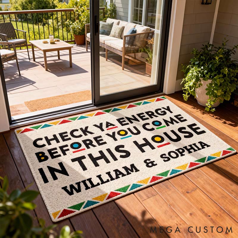 Personalized Check Ya Energy Before You Come In This House Couple Home Doormat with Names Non-Slip Durable Front Door Decor Gift for Couple