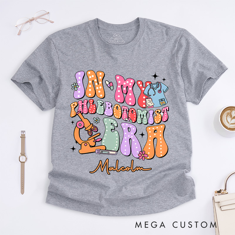 Personalized Nurse T-Shirts In My Phlebotomist Era Colorful Care Fashion Design T-Shirts