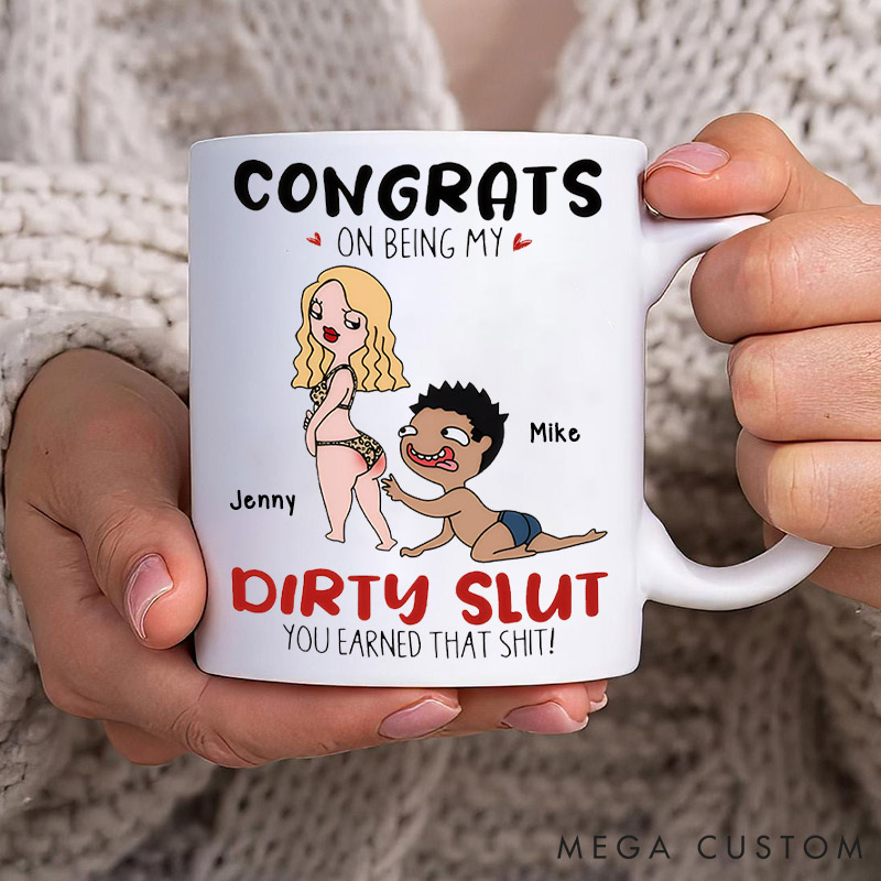 Personalized Naughty Couple Coffee Mug Congrats on Being My Dirty Slut Mug Valentine's Gift for Couple Wife Girlfriend Gift Mug
