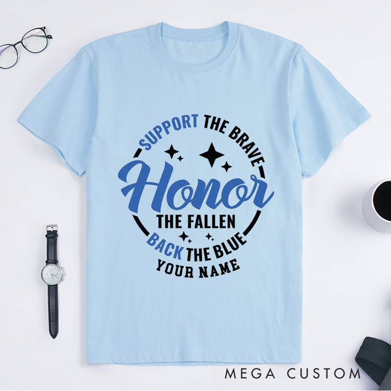 Personalized Honor and Support Police Tribute Design Gift for Police Officer T-Shirt