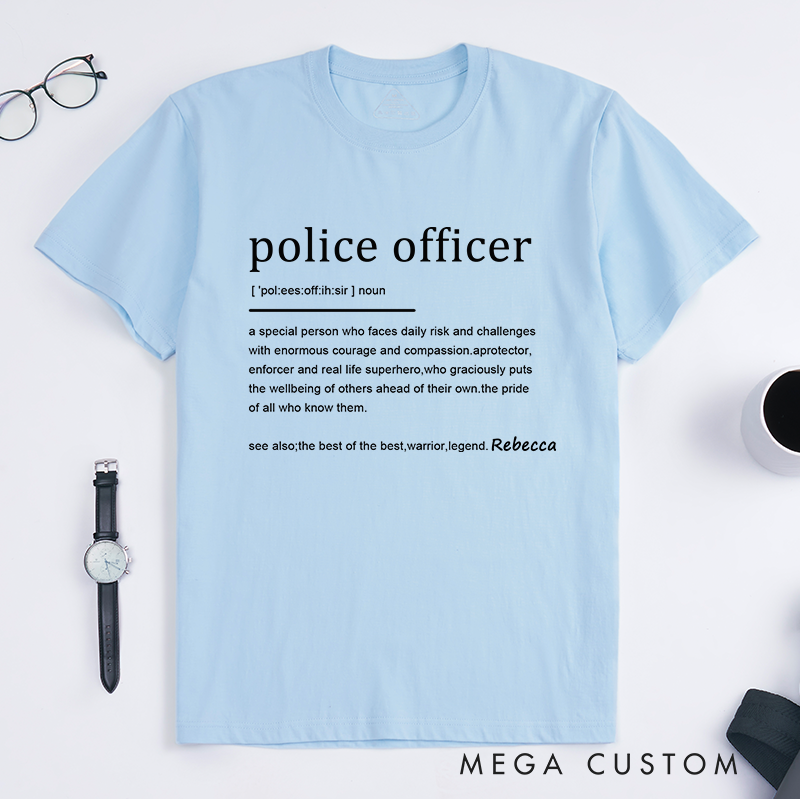 Personalized Police Officer Definition Tribute Design Gift for Police Officer T-Shirt