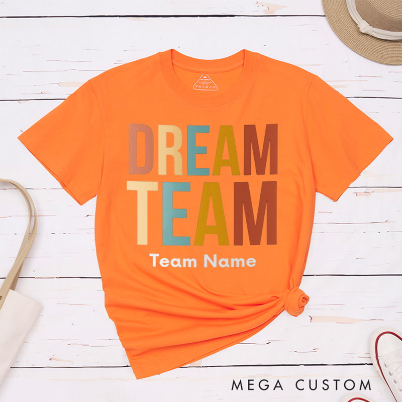 Personalized Dream Team Retro Color Design T-Shirt for Coworkers Team Appreciation Gifts
