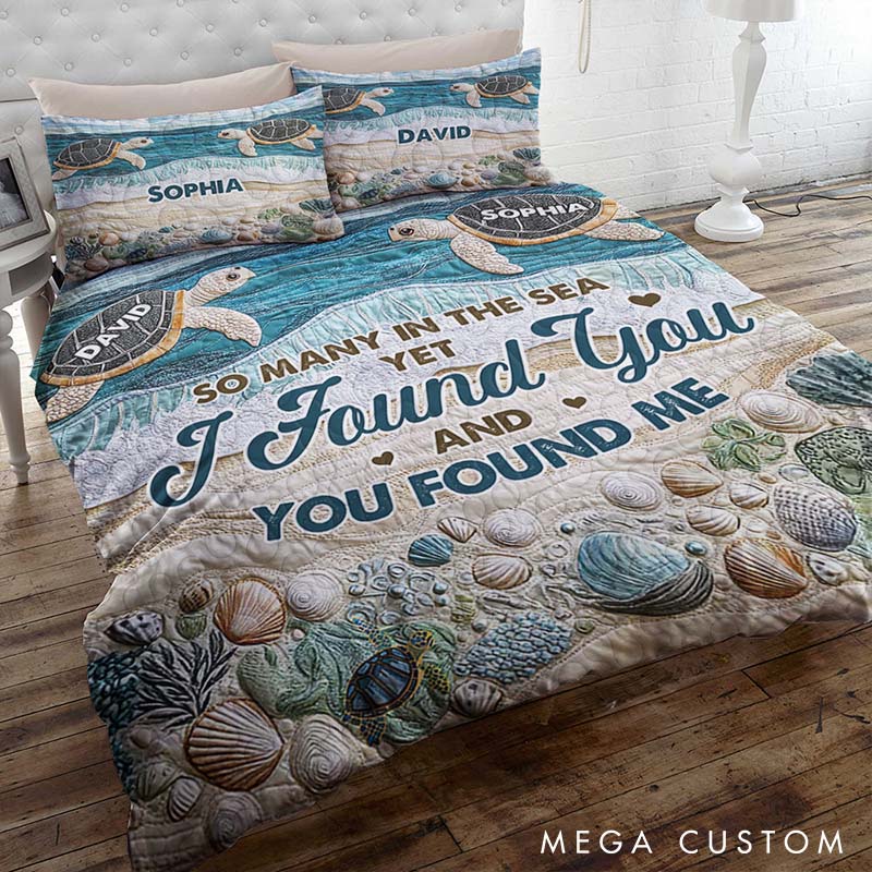 Personalized Couple Sea Turtle Bed Set Custom So Many in the Sea Yet I Found You and You Found Me Bedding Decor Anniversary Valentine's Day Gift