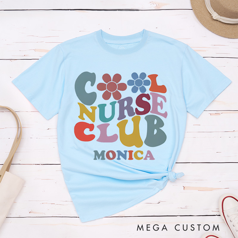 Personalized Nurse T-Shirts Cool Nurse Club Fashion Design T-Shirts