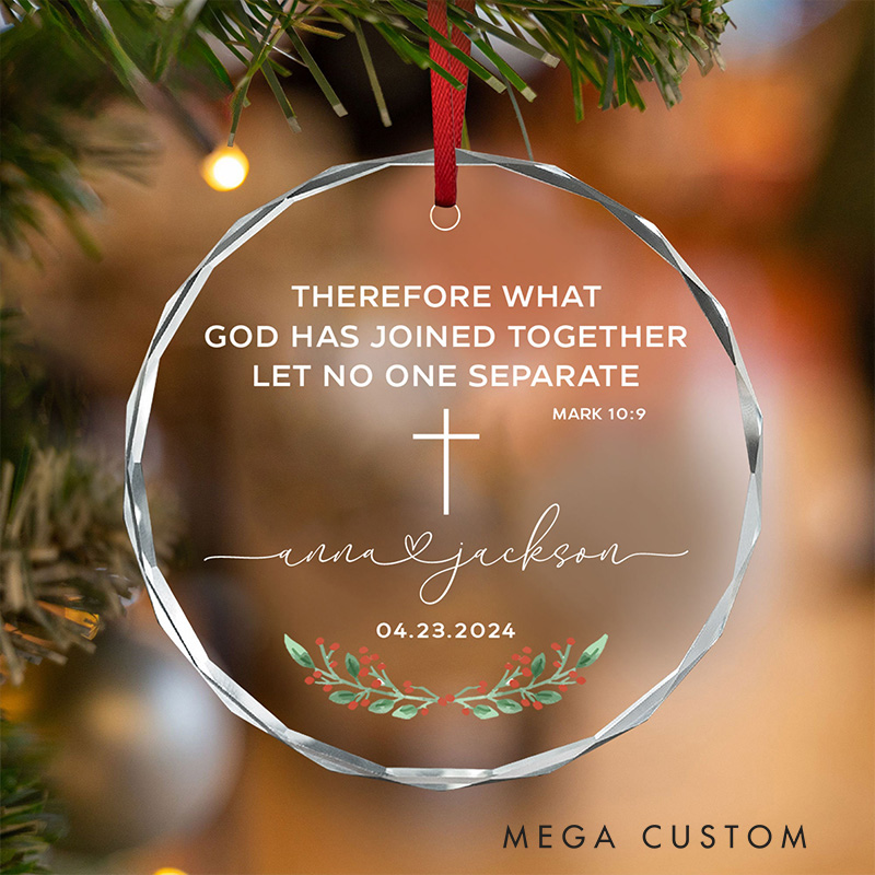 Personalized Bible Verse Mark 10:9 Christian Wedding Christmas Glass Ornament with Custom Name and Date Bible Verse Decor Engagement Gifts