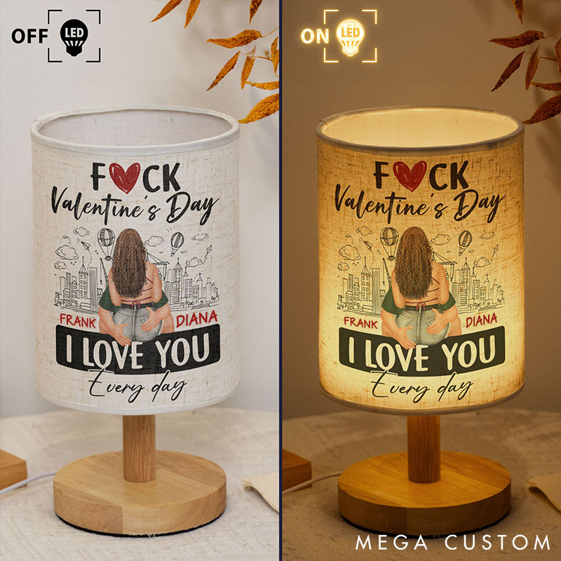Personalized F*ck Valentine's Day I Love You Every Day Fabric Lamp Custom Couple Romantic Table Lamp Valentine's Gift for Her Him