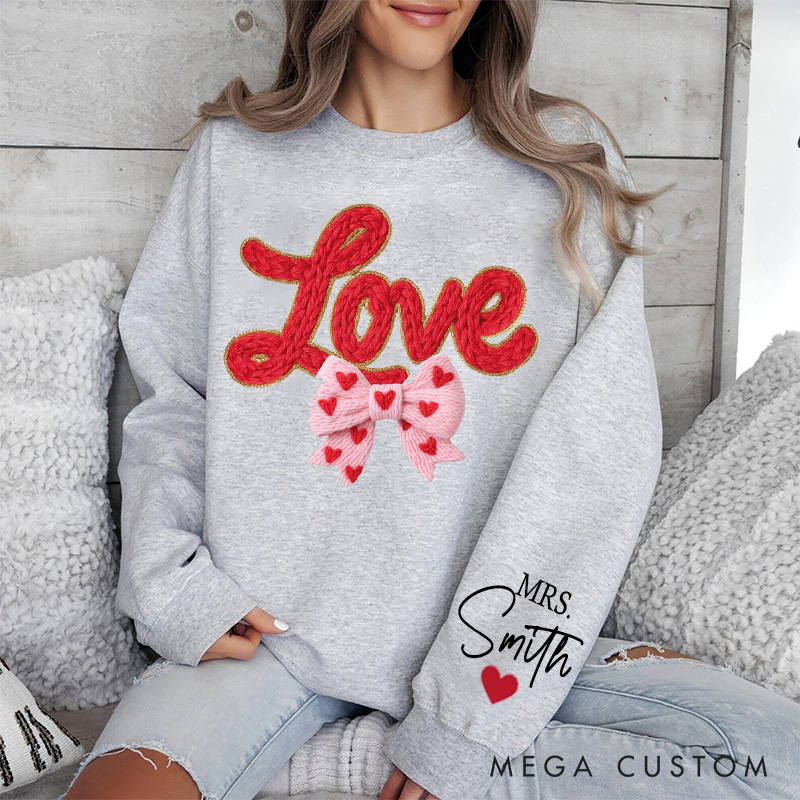 Personalized Girlfriend Wife Fur Thread Love with Bow Valentine's Day Sweatshirt with Name Valentine's Day Gift for Man Woman Anniversary Gift