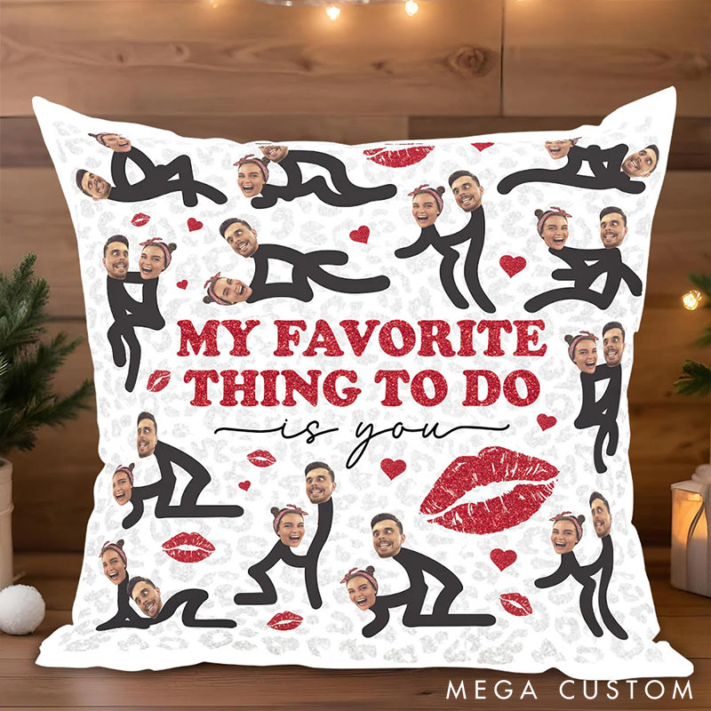 Personalized Sex Couple Custom Face Portrait Throw Pillow My Favorite Thing To Do Is You Home Pillow Valentine's Day gift for Couple Romantics Gift for Him Her