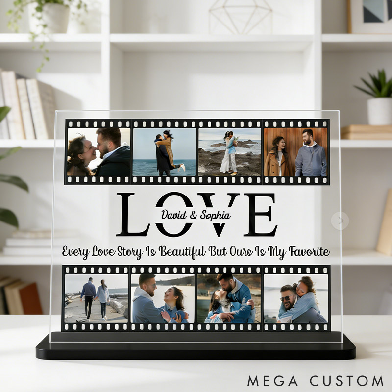 Personalized Photo Every Love Story Is Beautiful Couple Acrylic Plaque Couple Photo Film Strip Acrylic Plaque Valentine's Anniversary Gift 