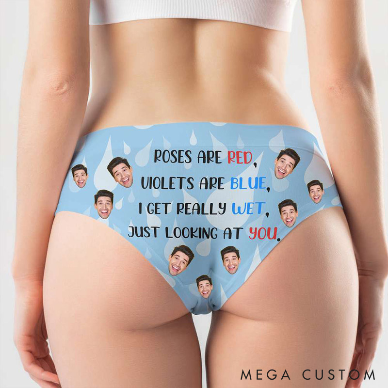 Personalized Girlfriend Wife Low-waisted Brief Women Roses Are Red Violets Are Blue I Get Really Wet Just Looking At You Underwear Valentines Day Gift