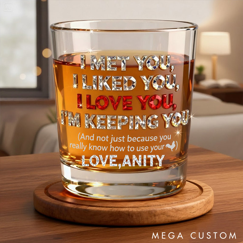 Personalized Whiskey Glass for Men I'm Keeping You Valentine's Gift for Husband Couple Whiskey Glass