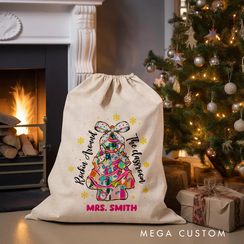 Personalised Christmas Santa Sack for Teachers Custom Rockin' Around the Classroom Christmas Tree Design Sack Christmas Gift