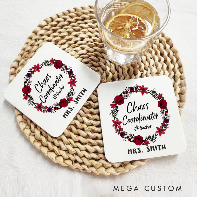 Personalized Coasters for Teachers Chaos Coordinator Appreciation Gift for Teachers