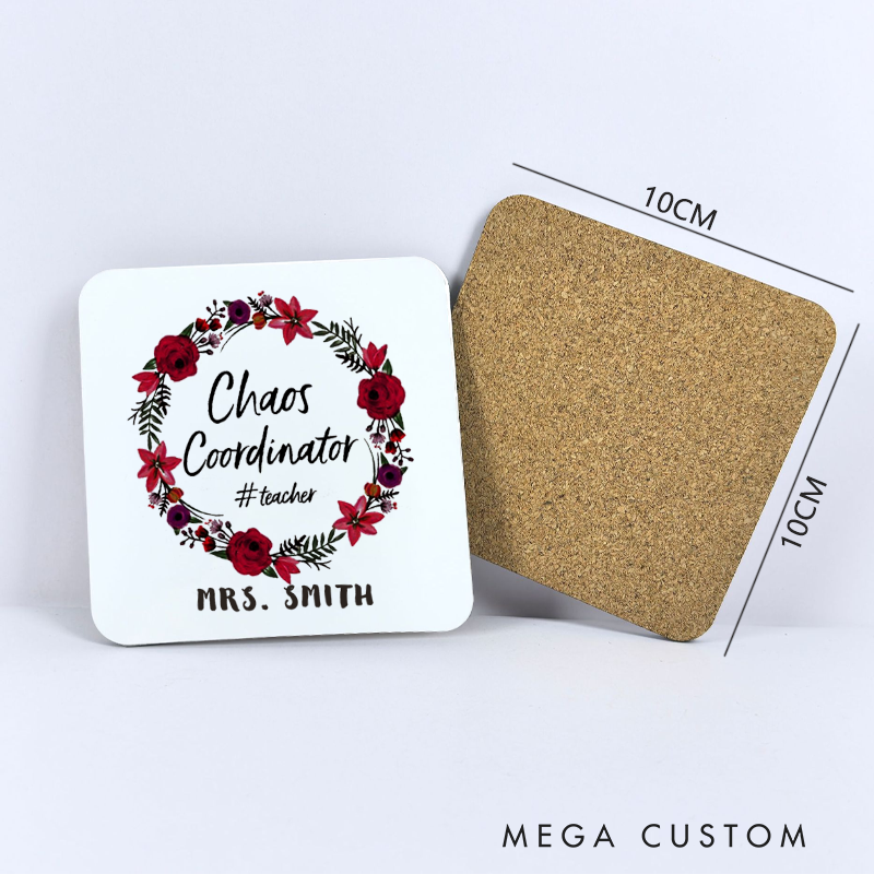 Personalized Coasters for Teachers Chaos Coordinator Appreciation Gift for Teachers