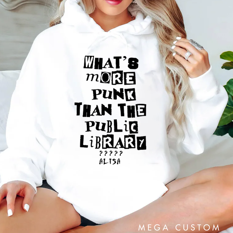 Personalized Classic Hoodies What's More Punk than the Public Library Hoodie