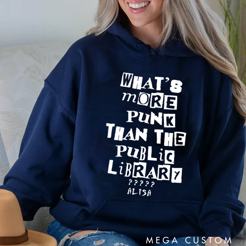 Personalized Classic Hoodies What's More Punk than the Public Library Hoodie