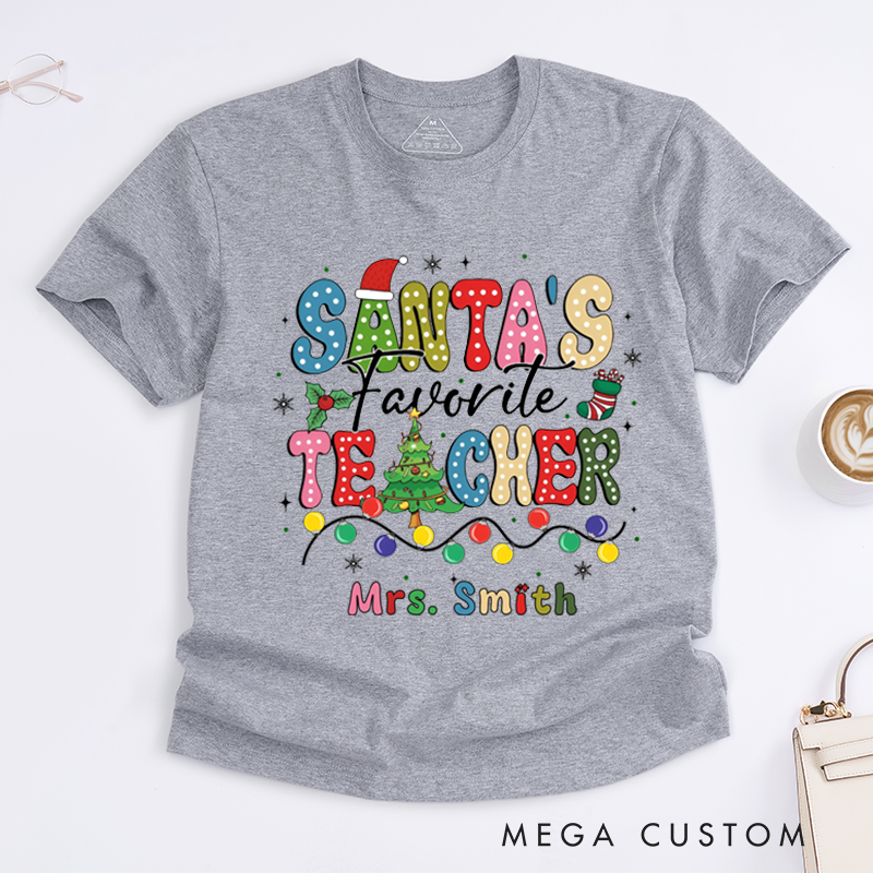 Personalized Teacher Christmas T-Shirts Cute Santa's Favorite Teacher Design Shirt Christmas Gift for Teachers
