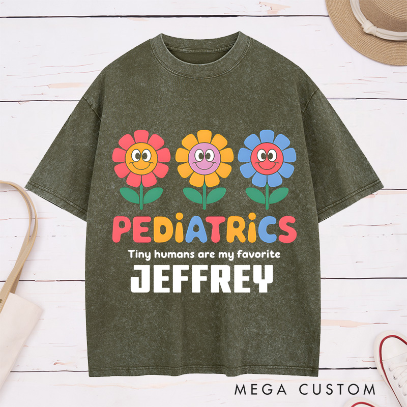Personalized Nurse Washed T-Shirt Customized Pediatrics Tiny Humans Are My Favorite Design Washed T-Shirt 