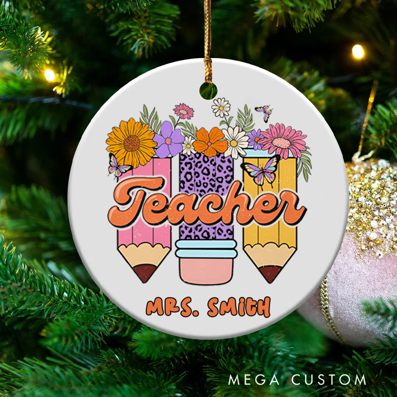 Personalized Teacher Christmas Ornament Teacher Flowers Pencil Teachers Appreciation Ornament Gift