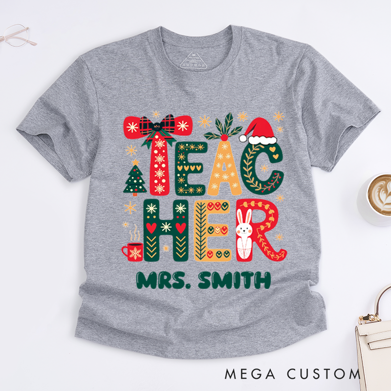 Personalized Teacher Christmas T-Shirts Cute Christmas Teacher Design Shirt Christmas Gift for Teachers