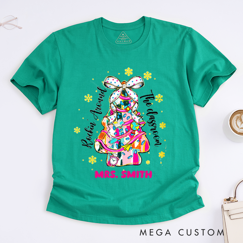 Personalized Teacher Christmas T-Shirts Rockin' Around the Classroom Christmas Tree Design Shirt Christmas Gift for Teachers
