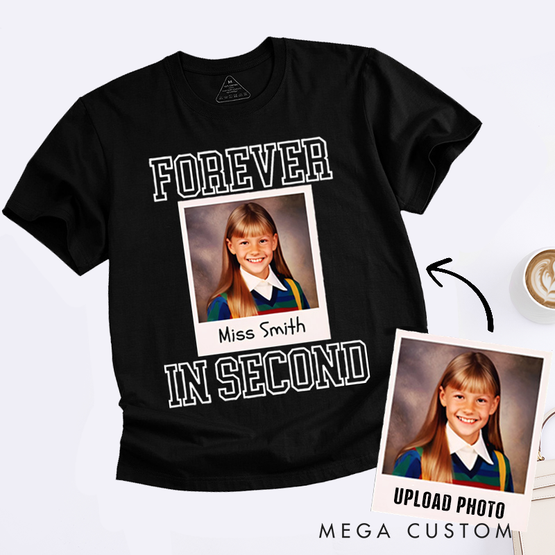 Personalized Teacher T-Shirt Teacher Forever in Second Design Appreciation Gift for Teachers