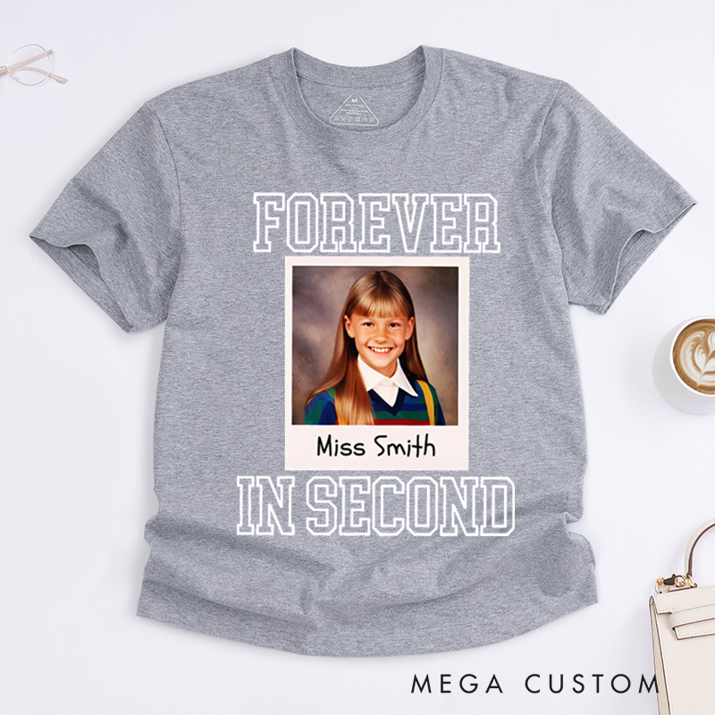 Personalized Teacher T-Shirt Teacher Forever in Second Design Appreciation Gift for Teachers