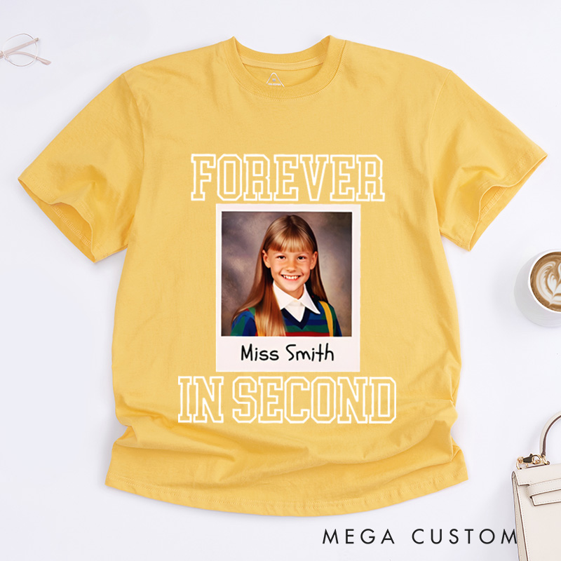 Personalized Teacher T-Shirt Teacher Forever in Second Design Appreciation Gift for Teachers