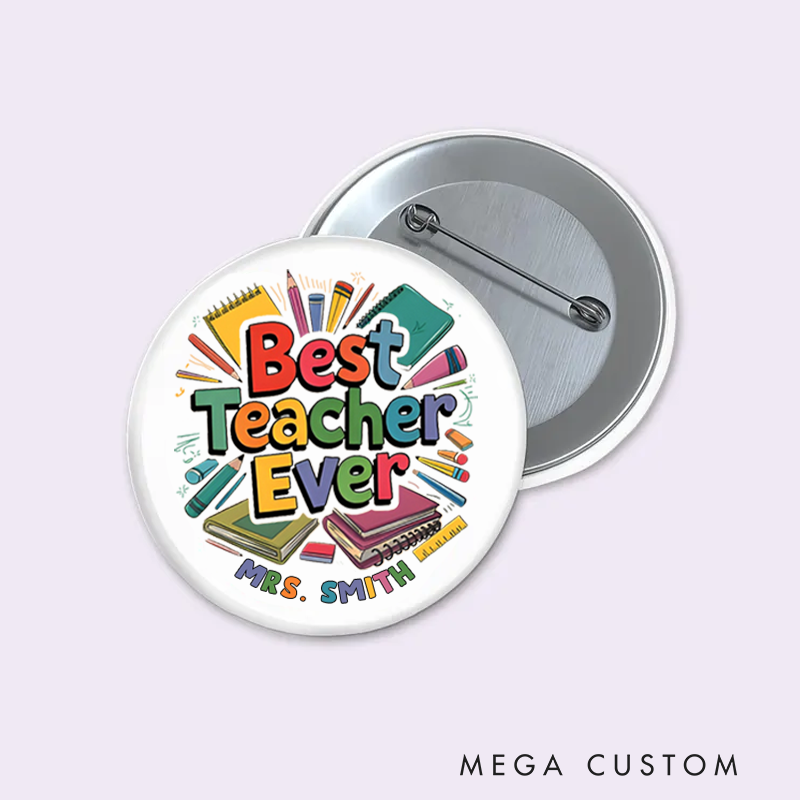 Personalized Teacher Button Pin Best Teacher Fun Badge Gift Teacher Appreciation Gift