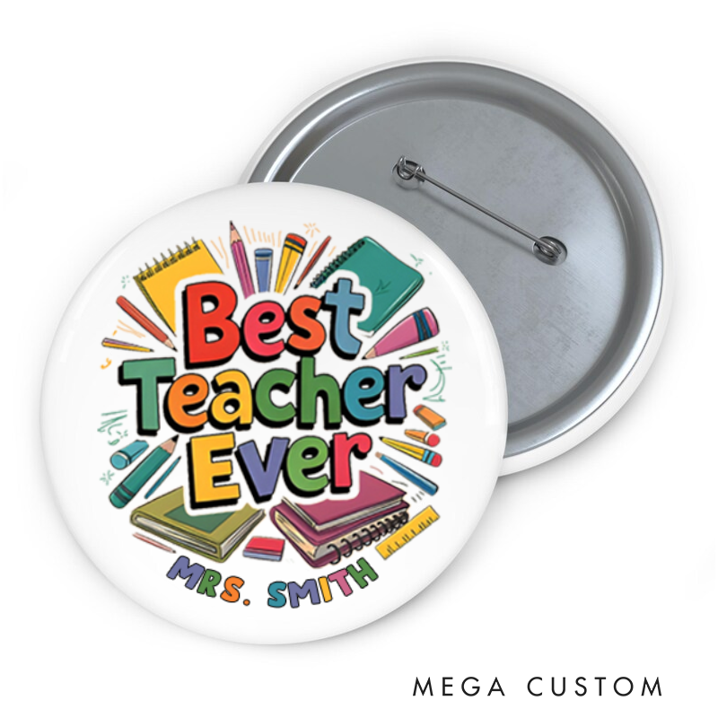 Personalized Teacher Button Pin Best Teacher Fun Badge Gift Teacher Appreciation Gift
