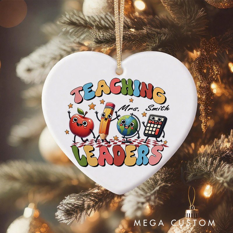 Personalized Teacher Christmas Ornament Teaching Leaders Teacher Appreciation Ornament Gift