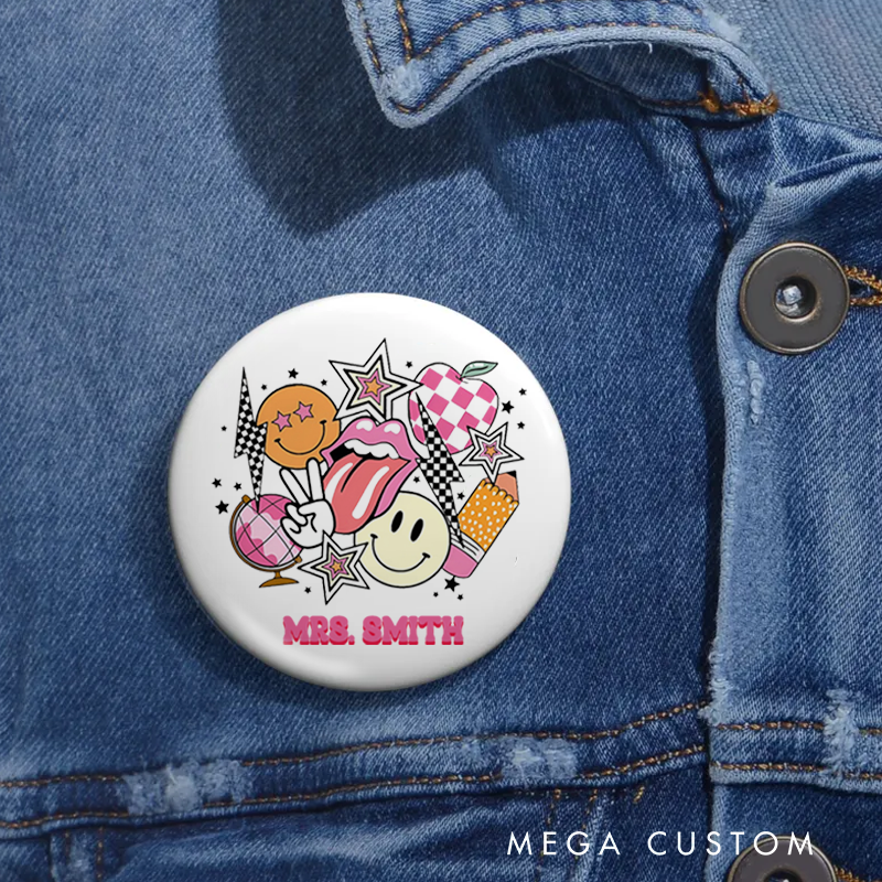 Personalized Teacher Button Pin Happy Teacher Fun Badge Gift Teacher Appreciation Gift