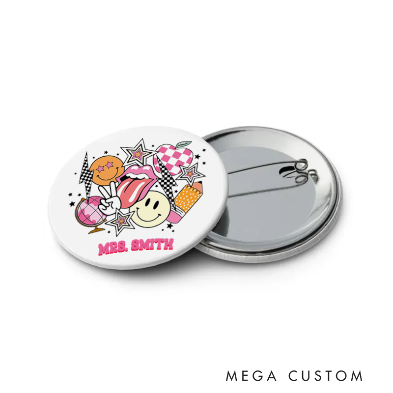 Personalized Teacher Button Pin Happy Teacher Fun Badge Gift Teacher Appreciation Gift