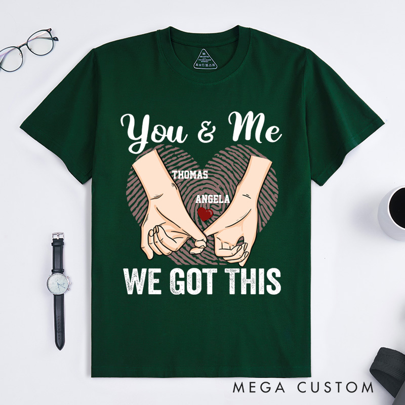 Personalized Couple Pinky Promise T-Shirt You and Me We Got This with Heart Fingerprint Couple Matching T-Shirt Valentine's Day Couple Shirt