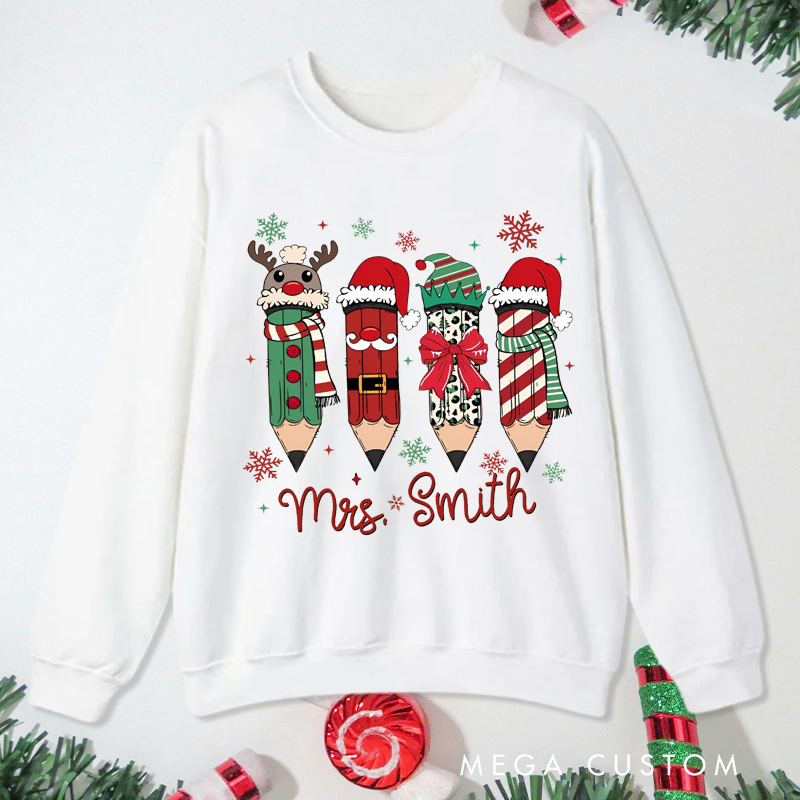 Personalized Teacher Christmas Sweatshirt Cute Christmas Pencil Sweatshirt Perfect Christmas Gift for Teachers