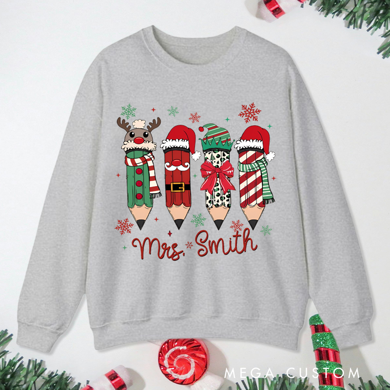 Personalized Teacher Christmas Sweatshirt Cute Christmas Pencil Sweatshirt Perfect Christmas Gift for Teachers
