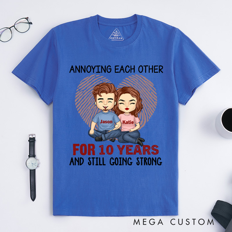 Personalized Annoying Each Other Many Years and Still Going Strong Matching Couple Anniversary T-Shirt