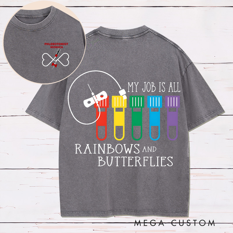 Personalized Two Sides Printed Washed T-Shirt Customized My Job is All Rainbows and Butterflies Design Washed T-Shirt 