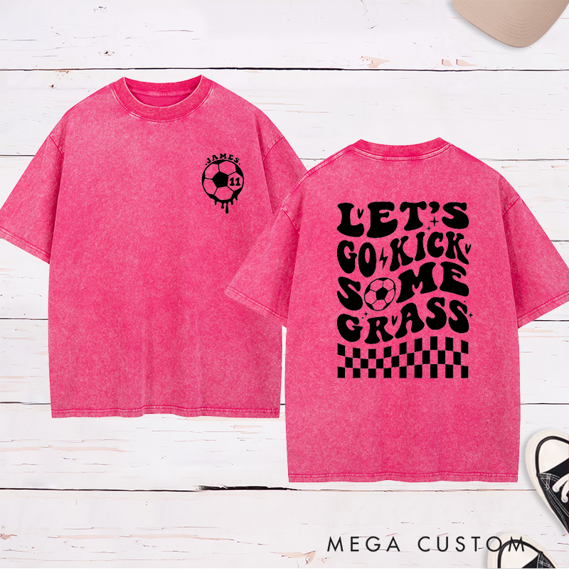 Personalized "Let’s Go Kick Some Grass" Soccer Washed T-Shirt with Custom Name and Number