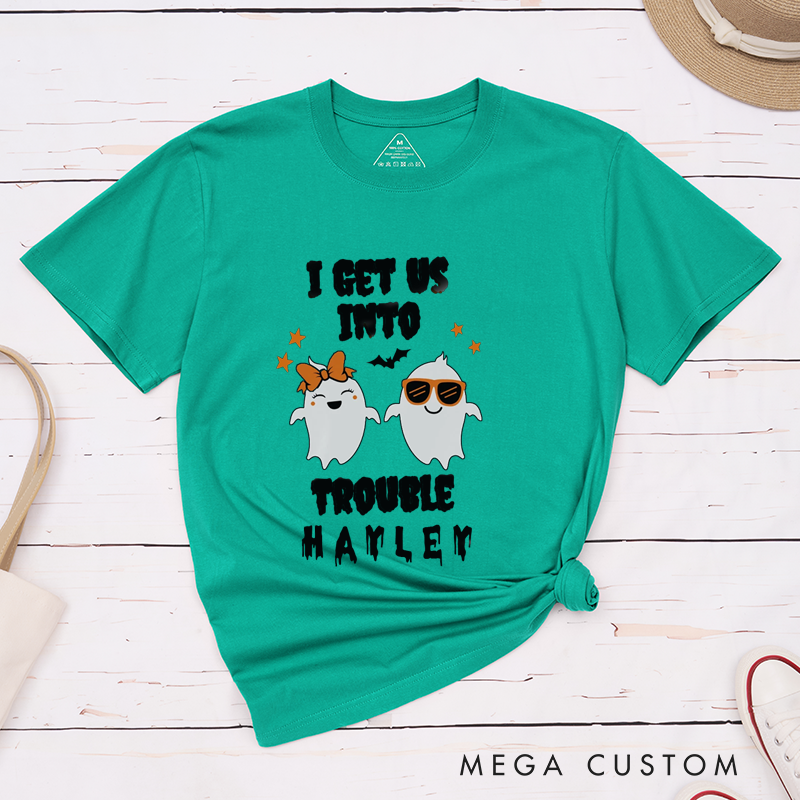 Personalized I Get Us Into Trouble and I Get Us Out of Trouble Ghost Couple Matching Halloween Shirt 