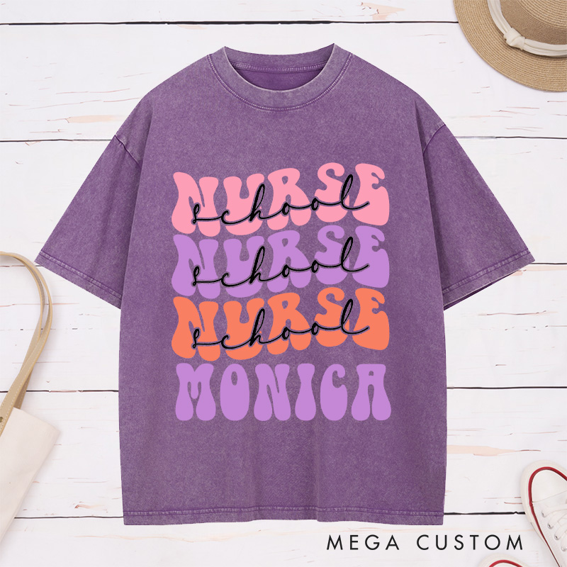Personalized Nurse Washed T-Shirt Customized Nurse School Design Washed T-Shirt 