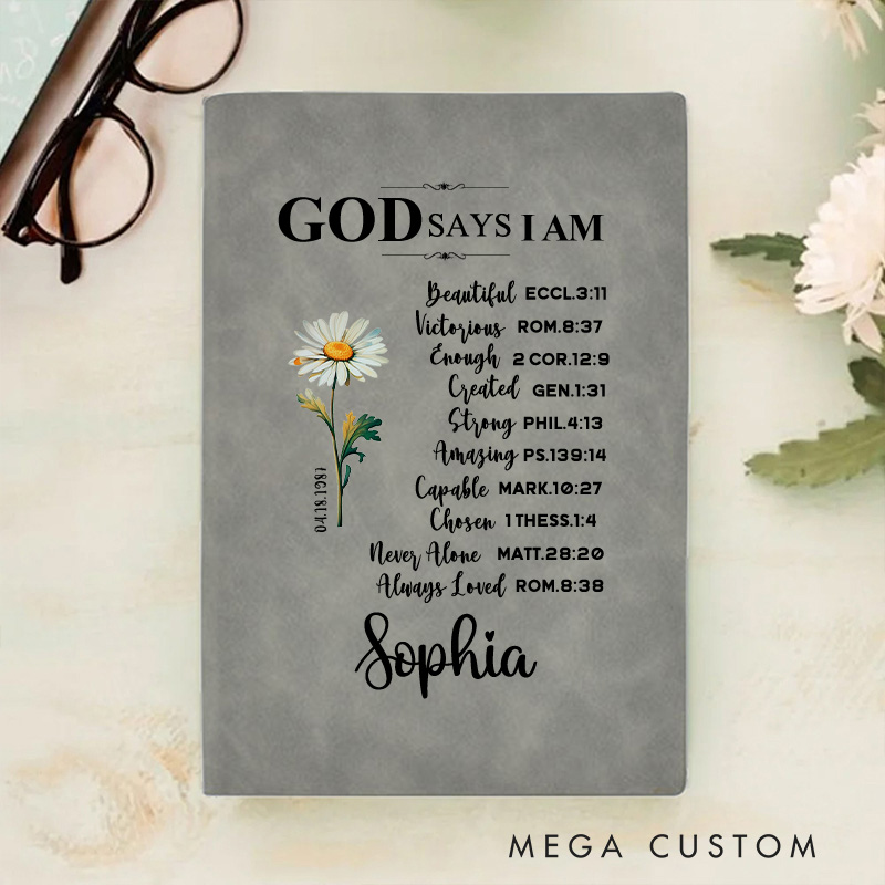 Personalized God Says I am Affirmation A5 Leather Prayer Journal Notebook with Birth Flower and Name Date Baptism Birthday Christian Gift for Women
