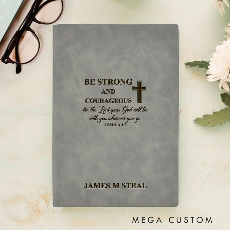 Personalized Be Strong and Courageous Joshua 1:9 Prayer Journal Leather A5 Notebook with Name Christmas Christian Gift for Women Men Religious Gift