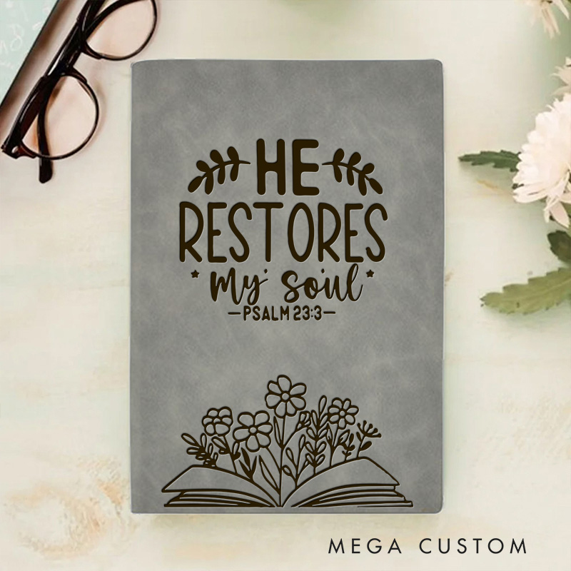 Personalized He Restores My Soul Prayer Journal Leather A5 Encouraging Faith Notebook Custom Inspirational Quote Journal Christian Gift Religious Gift
