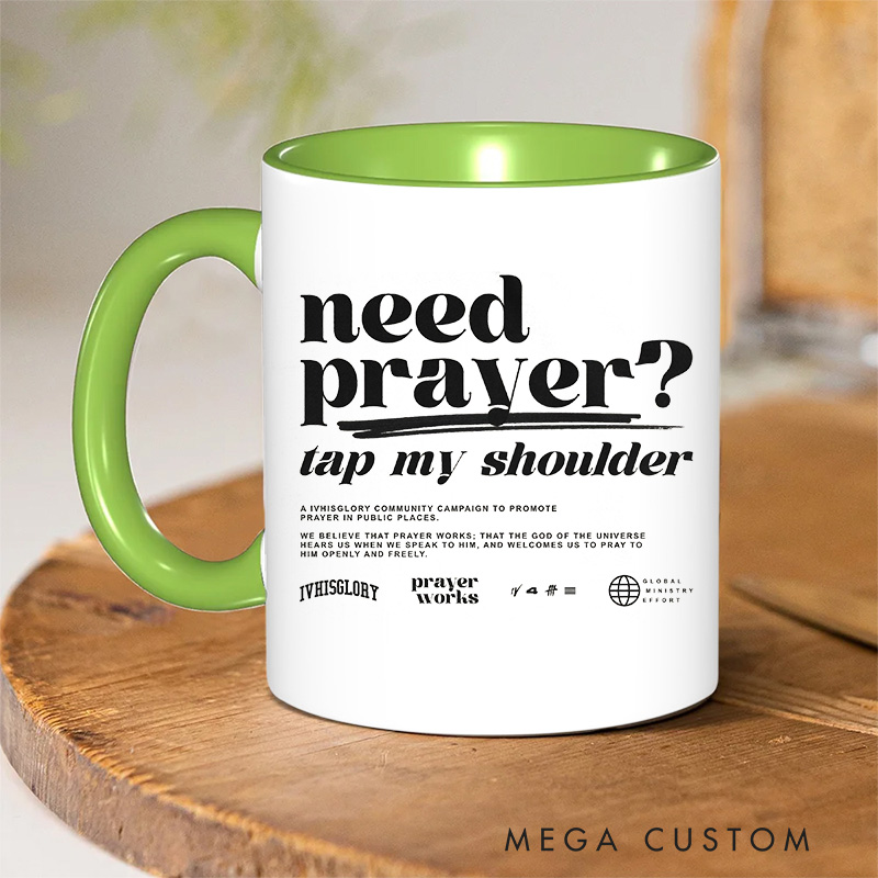 Personalized Need Prayer Tap My Shoulder Ceramic Inner Color Mug with Name Religious Gift Birthday Gift for Christians