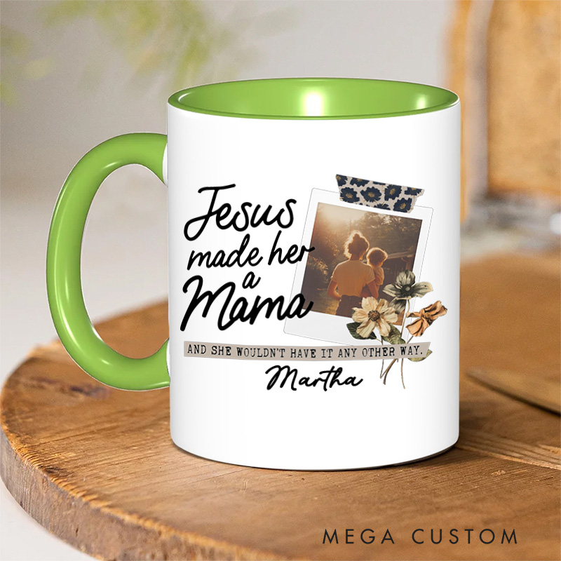 Personalized Jesus Made Her A Mama Christian 11oz Ceramic Mug with Name Custom Picture Mom Ceramic Inner Color Mug Jesus Gift Mother's Day Gift