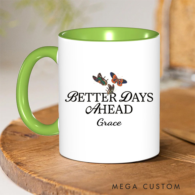 Personalized Better Days Ahead Bible Verse Christian Inner Color Ceramic Mug with Name Religious Gift Birthday Gift for Christian