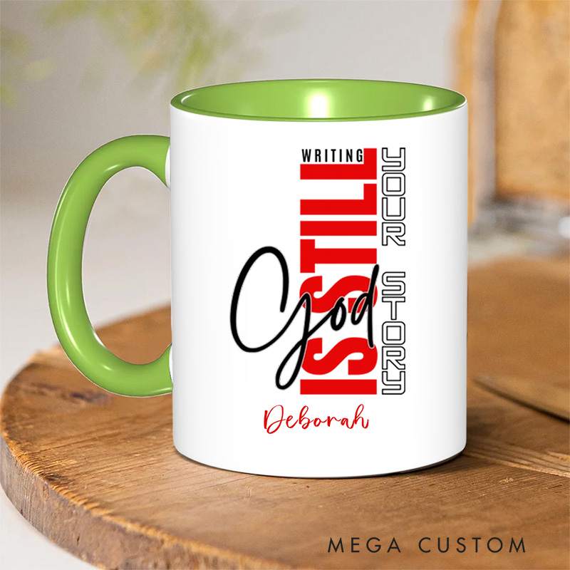 Personalized Christian God Is Still Writing Your Story Coffee Mug with Name Birthday Religious Baptism Gift for Family Friends Christians