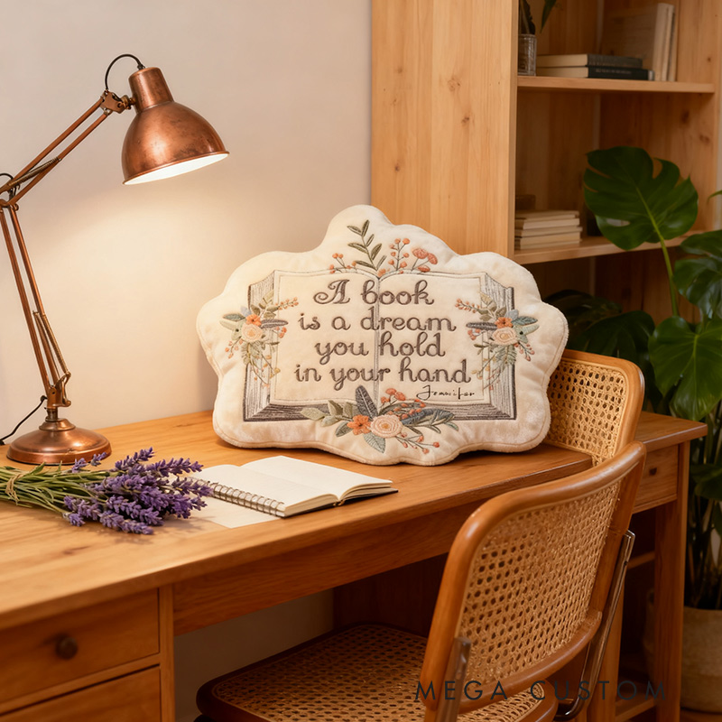Personalized Funny Pillow Christmas Graphic 3D Print A Book is A Dream You Hold in Your Hand Custom Name Gift for Reading Lovers