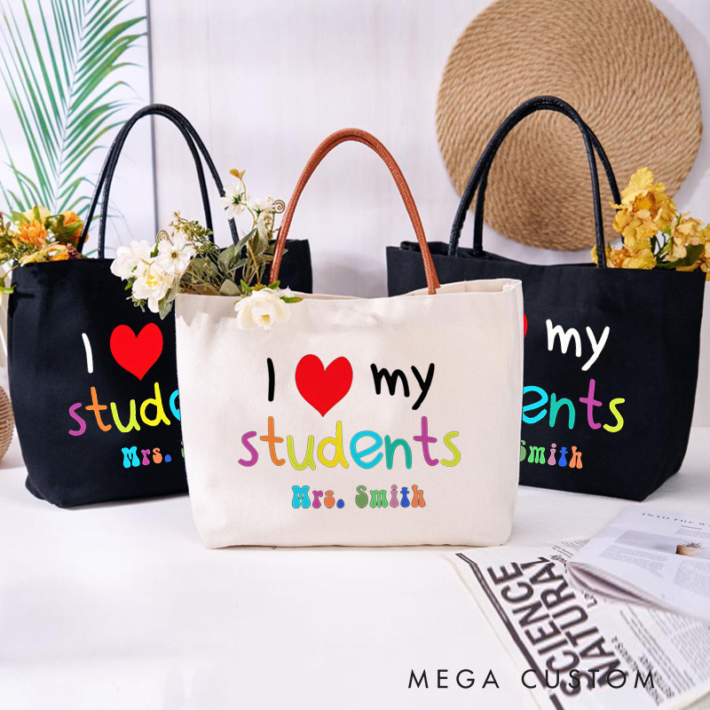 Personalized Teacher Canvas Tote Bag I Love My Students Design Appreciation Gift for Teachers